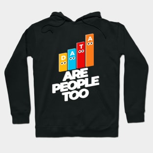 Data are people too Hoodie